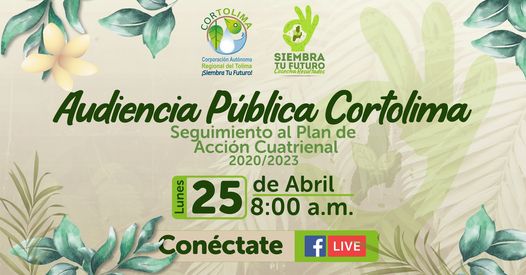 Audiencia Pública de seguimiento al Plan de Acción Cuatrienal 2020 – 2023